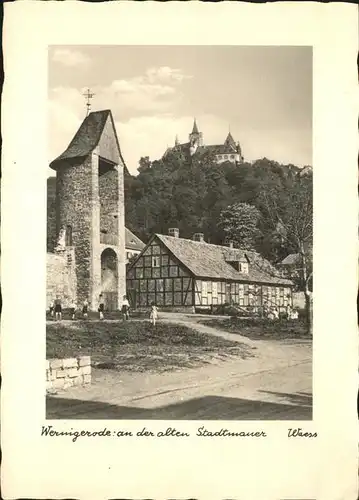 aw06216 Wernigerode Harz Alte Stadtmauer Kategorie. Wernigerode Alte Ansichtskarten