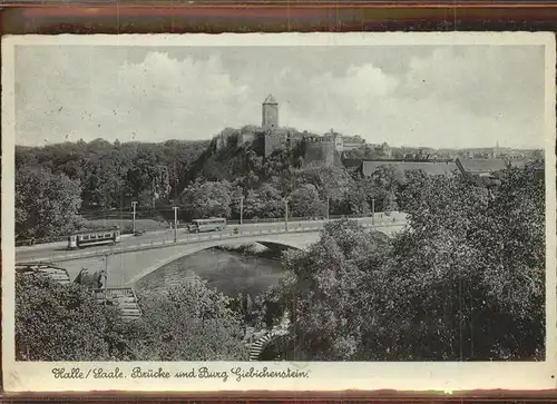 Halle Saale Burg Giebichenstein Saale Bruecke Strassenbahn Bus Kat. Halle