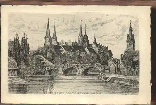 Merseburg Saale Schloss Waterloobruecke Kuenstlerkarte Franz Seyffert Kat. Merseburg