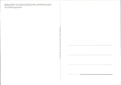 Rheinfelden AG Brauerei Feldschloesschen Sechsspaenner Kat. Rheinfelden