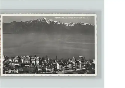 Montreux VD Vue panoramique avec Palace et Hotel Belmont Lac Leman et les Alpes / Montreux /Bz. Vevey