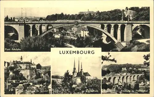 Luxembourg Luxemburg Pont Adolphe Fauburg du Grund et Pfaffenthal Cathedrale / Luxembourg /