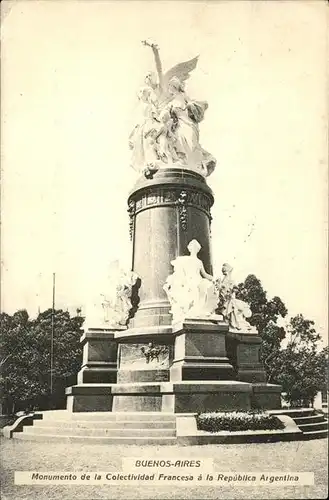 Buenos Aires Monumento de la Colectividad Francesa a la Republica Argentina Kat. Buenos Aires