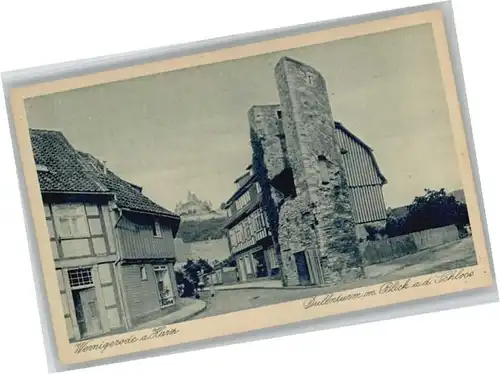 we46423 Wernigerode Harz Dullnturm * Kategorie. Wernigerode Alte Ansichtskarten