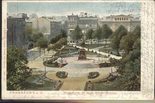 Frankfurt Oder Wilhelmsplatz mit Kaiser Wilhelm Denkmal Kat. Frankfurt Oder