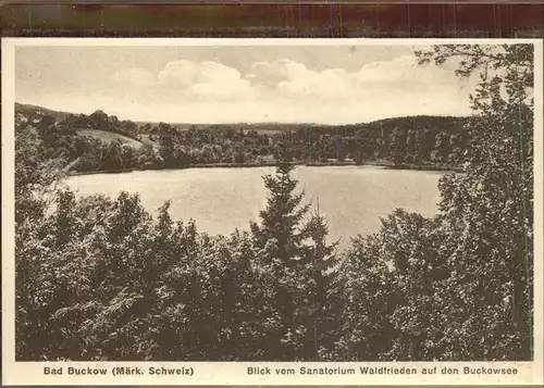 Buckow Maerkische Schweiz Sanatorium Waldfrieden Buckowsee Kat. Buckow Maerkische Schweiz