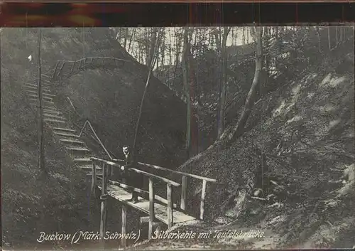 Buckow Maerkische Schweiz Silberkehle Teufelsbruecke Kat. Buckow Maerkische Schweiz