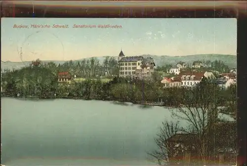 Buckow Maerkische Schweiz Sanatorium Waldfrieden Kat. Buckow Maerkische Schweiz