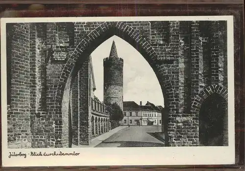 Jueterbog Blick durch das Dammtor Turm Inschrift Tafel Keule Kat. Jueterbog