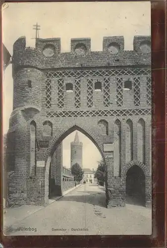 Jueterbog Blick durchs Dammtor Turm Inschrift Tafel Keule Kat. Jueterbog