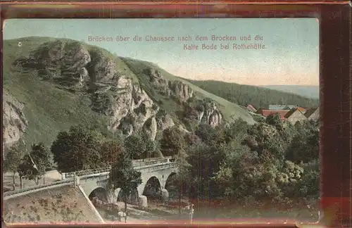 Rothehuette Brocken Bruecke ueber die Kalte Bode Kat. Elbingerode Harz