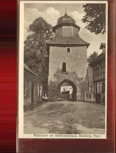 Stolberg Harz Ritterturm am Mittelelbehaus Stadttor Kat. Stolberg Harz