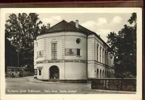 Naumburg Saale Kurheim Ernst Thaelmann  Kat. Naumburg