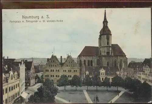 Naumburg Saale Marktplatz Amtsgericht St.Wenzelskirche Kat. Naumburg