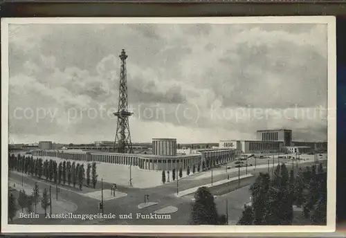 Berlin Ausstellunggelaende mit Funkturm Kat. Berlin