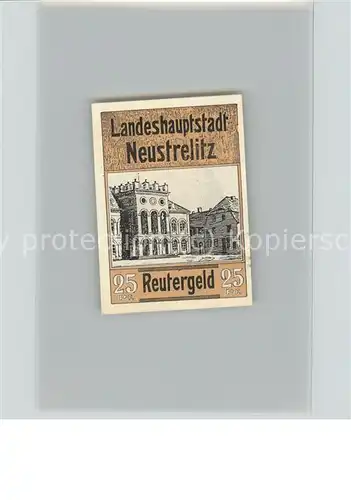 Neustrelitz Gutschein 25 Pfennig Reutergeld Kat. Neustrelitz