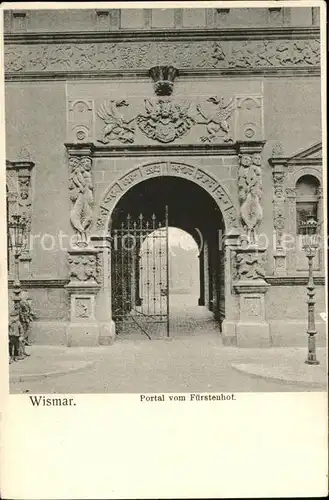 Wismar Mecklenburg Vorpommern Portal vom Fuerstenhof / Wismar /Wismar Stadtkreis