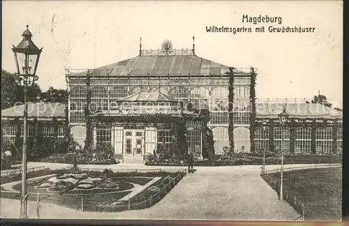 Magdeburg Wilhelmsgarten Gewaechshaeuser Kat. Magdeburg