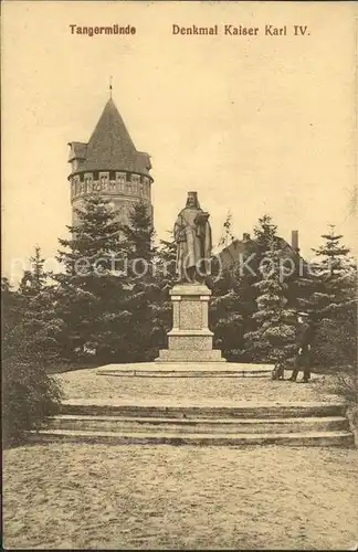 Tangermuende Denkmal Kaiser Karl IV Feldpost Kat. Tangermuende