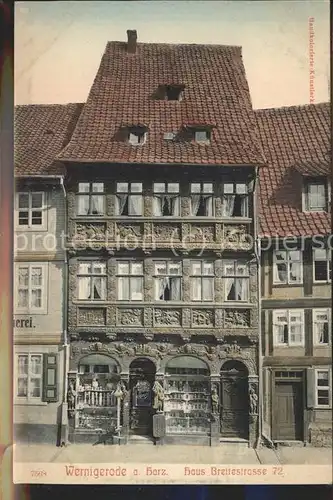 Wernigerode Harz Altes Haus in der Breitestrasse Kat. Wernigerode