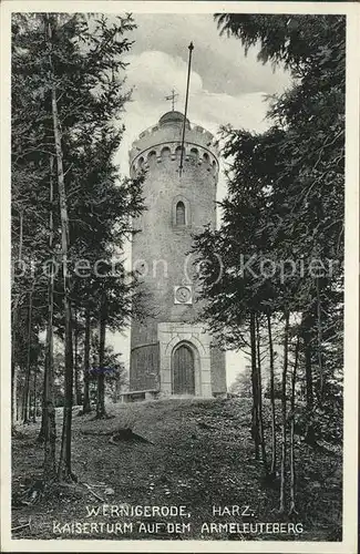 Wernigerode Harz Kaiserturm auf dem Armeleuterberg Kat. Wernigerode