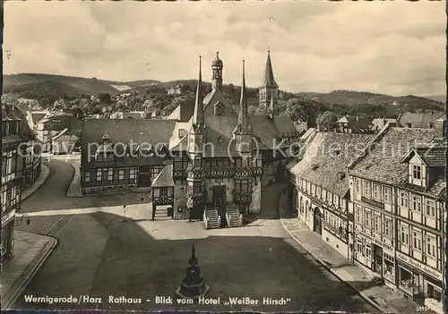 Wernigerode Harz Blick vom Hotel Weisser Hirsch auf Rathaus Kat. Wernigerode