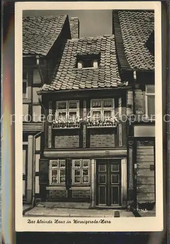 Wernigerode Harz Das kleinste Haus in der Stadt Kat. Wernigerode