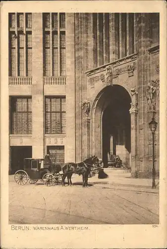 Berlin Warenhaus A. Wertheim Pferdekutsche Kat. Berlin