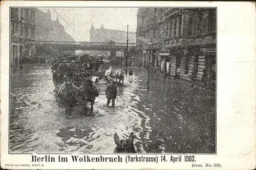 Berlin im Wolkenbruch Yorkstrasse 14. April 1902 Pferdefuhrwerk ueberschwemmung Kat. Berlin