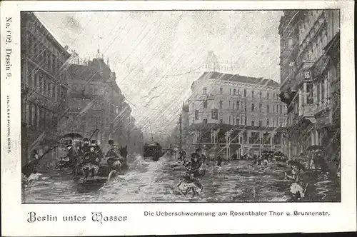 Berlin unter Wasser Rosenthaler Tor Brunnenstrasse 14. April 1902 Pferdefuhrwerk Strassenbahn ueberschwemmung Kat. Berlin