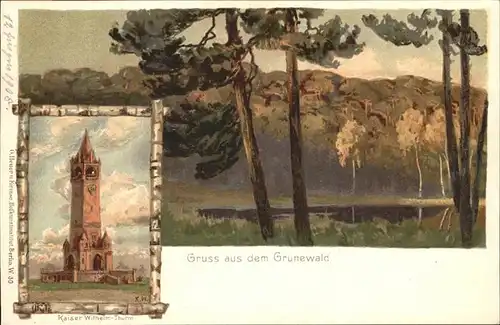 Grunewald Berlin Wald und Kaiser Wilhelm Turm Kuenstlerkarte Kat. Berlin