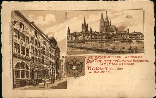 Koeln Rhein Weingrosshandlung Weinstube "Zum Treppchen" Dom Wappen Kat. Koeln