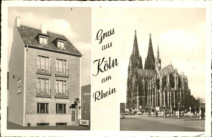 Koeln Rhein Hotel Pension Feldmann Dom Kat. Koeln Nr ...