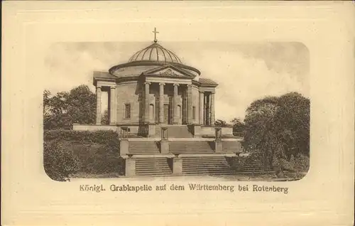 Rotenberg Stuttgart koenigl. Grabkapelle auf Wuerttemberg Kat. Stuttgart