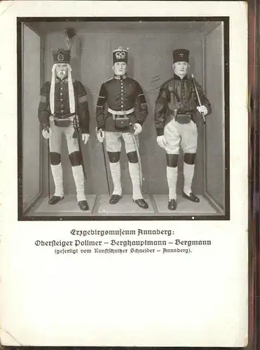 Annaberg-Buchholz Erzgebirge Obersteiger Dollmer Berghauptmann Bergmann / Annaberg /Erzgebirgskreis LKR