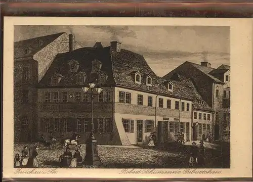 Zwickau Sachsen Zeichnung Robert Schumanns Geburtshaus Kat. Zwickau