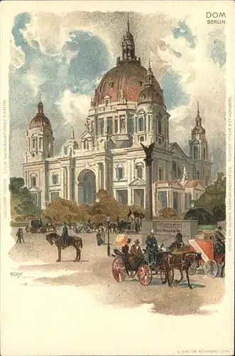 Kley Nr. 505 Berlin Dom Postkutsche  Kat. Kuenstlerlitho