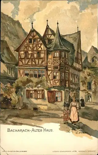 Pfaff C. Nr. 54 Bacharach Altes Haus Kat. Kuenstlerlitho