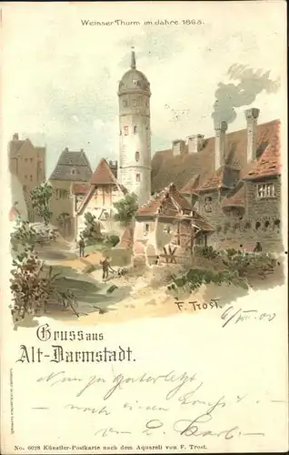 Trost F. Nr. 6028 Alt Darmstadt Weisser Turm Kat. Kuenstlerlitho