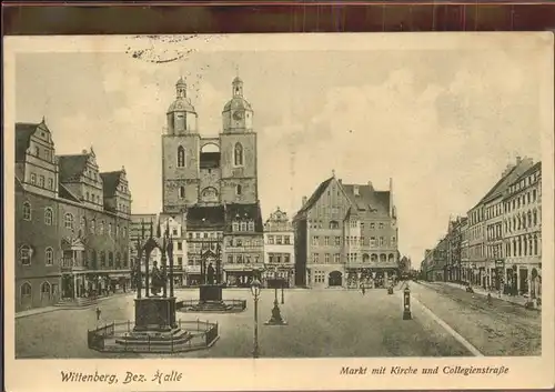 Wittenberg Lutherstadt Markt mit Kirche und Collegienstrasse / Wittenberg /Wittenberg LKR