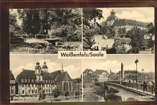 Weissenfels Saale Bruecke d. Friedens Augustusburg Rathaus Karl Marx Gorki Kat. Weissenfels