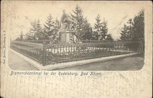 Rudelsburg Bad Koesen Bismarckdenkmal Kat. Bad Koesen