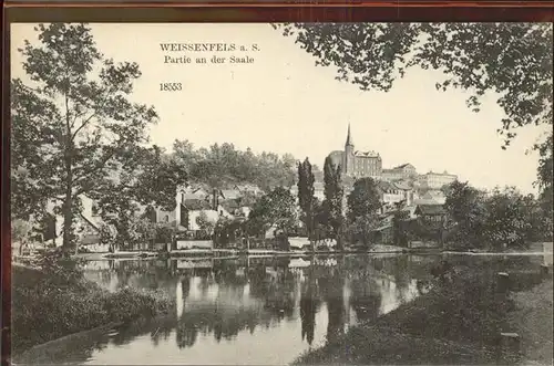 Weissenfels Saale Saale Kat. Weissenfels