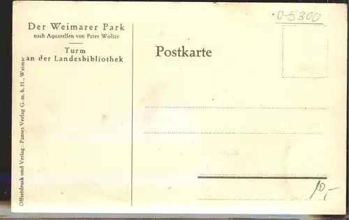 Weimar Thueringen Park Turm Landesbibliothek Kuenstlerkarte Peter Woltze / Weimar /Weimar Stadtkreis