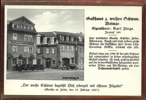 Weimar Thueringen Goethehaus Gasthaus zum Weissen Schwan Karl Ziege Auto / Weimar /Weimar Stadtkreis