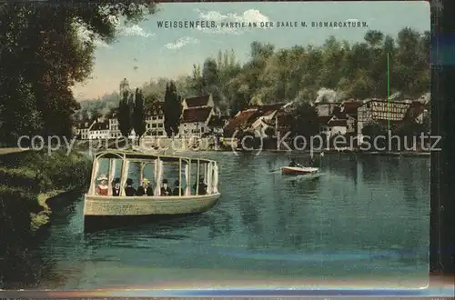 Weissenfels Saale An der Saale mit Bismarckturm Schiff Boot Kat. Weissenfels