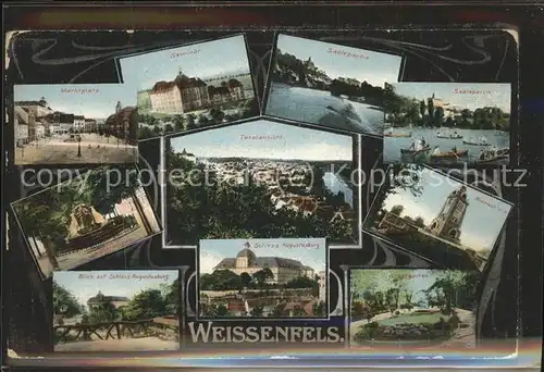 Weissenfels Saale Verschiedene Ansichten Kat. Weissenfels