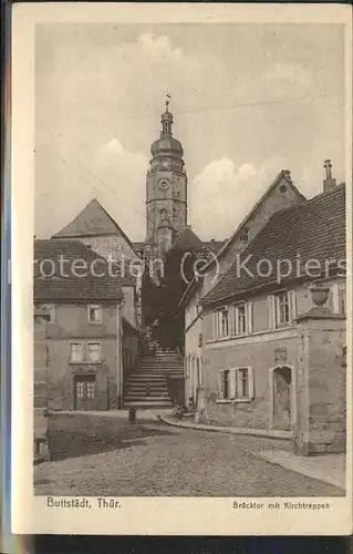 Buttstaedt Bruecktor mit Kirchtreppen Kat. Buttstaedt