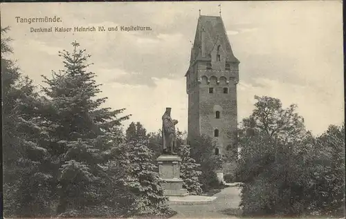 Tangermuende Denkmal Kaiser Heinrich IV. Kapitelturm Kat. Tangermuende