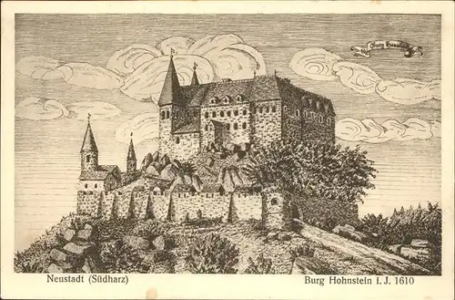 Neustadt Harz Burg Hohnstein anno 1610 Kuenstlerkarte Hesse Kat. Neustadt Harz